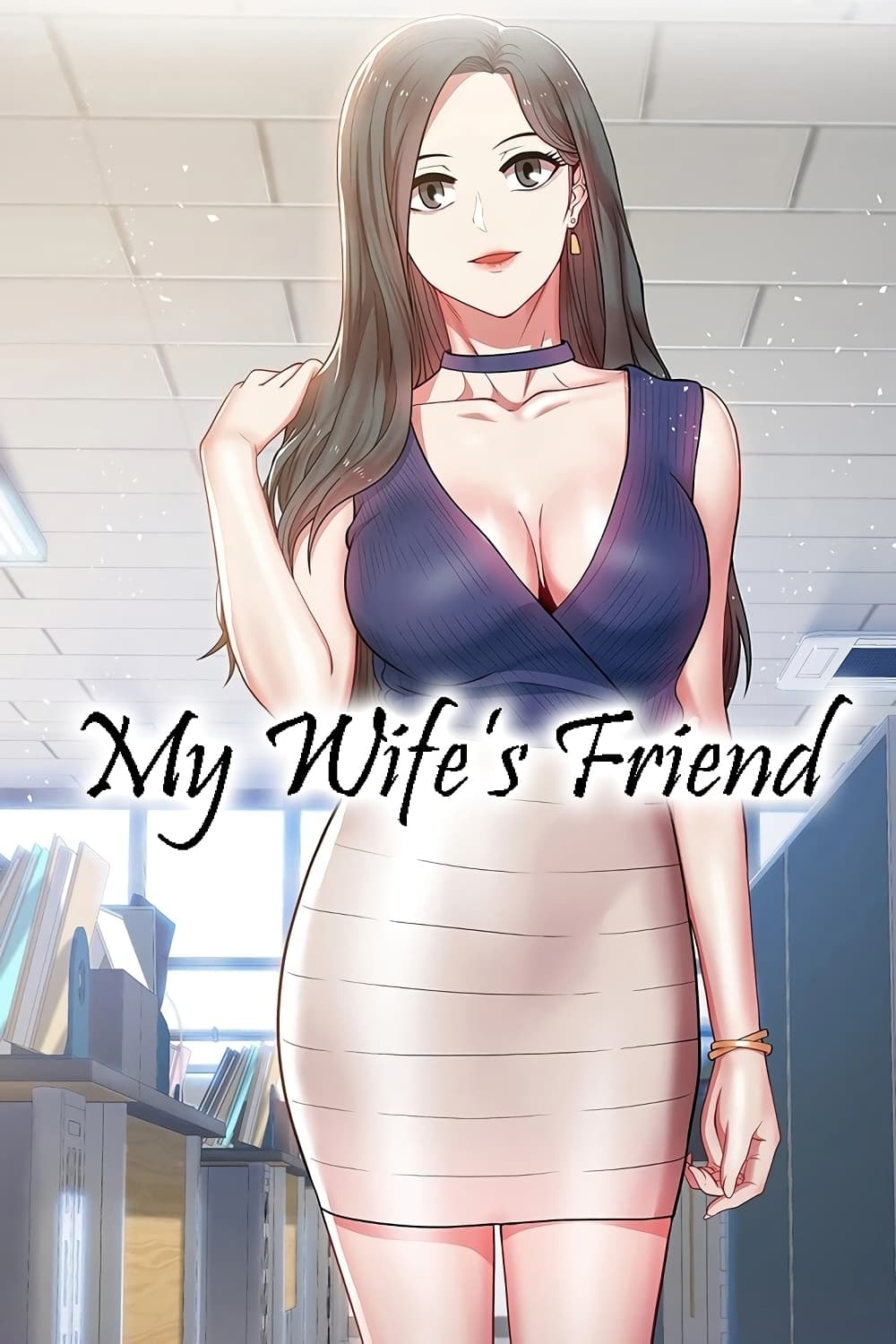 My Wifeโ€s Friend 45 (1)