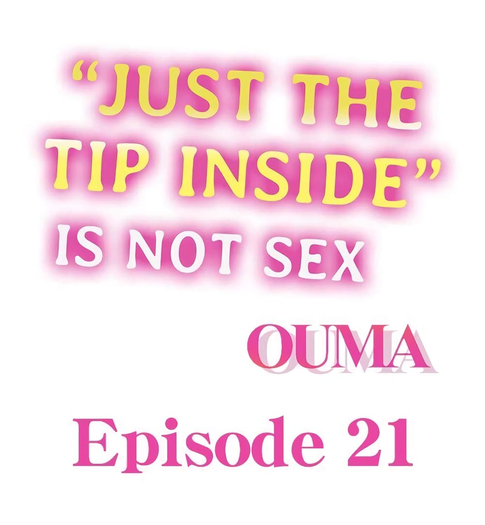 โ€Just The Tip Insideโ€ is Not Sex 21 02