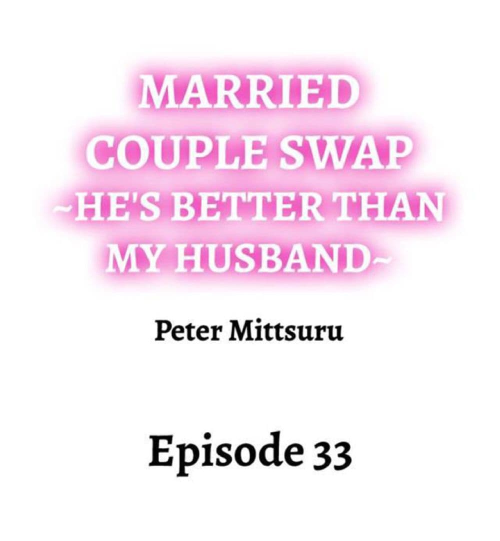 Married Couple Swap ~Heâ€™s Better Than My Husband~ 33 02